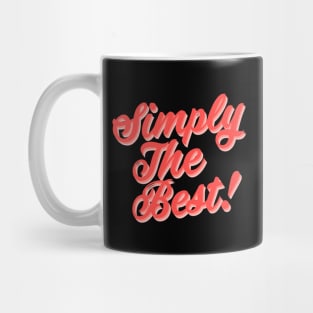 Simple The Best Tina Turner Mug